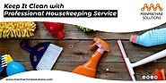 Keep It Clean with Professional Housekeeping Service