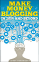 Make Money Blogging in 2014 and Beyond: Earn Profits With Your Blog eBook: Corey Frankosky: Amazon.in: Kindle Store