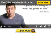 Don't be an idiot-build a list