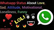 Whatsapp Status About Love, Sad, Attitude, Motivational, Loneliness, Funny - iAMHJA