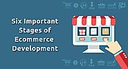 Six Important Stages of Ecommerce Development
