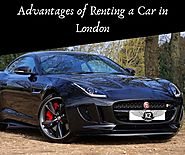 Advantages of Renting a Car in London – K2 Prestige Car Hire