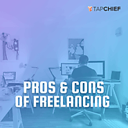 The pros and cons of freelancing | TapChief Blog