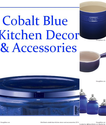 Best Cobalt Blue Kitchen Decor and Accessories 2014