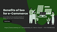 7 Benefits of SEO for Ecommerce - Importance for Online Stores