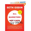 Amazon.com: All Marketers are Liars: Why Authenticity Is the Best Marketing of All (9781591843030): Seth Godin: Books