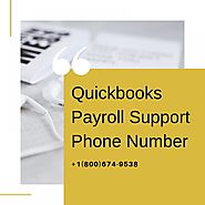 Seek for Quickbooks Payroll our matchless Support at Phone Number +1 800-674-9538, Washington