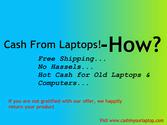 Cash from worthless Laptop!