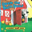 Open the Barn Door (A Chunky Book(R)): Christopher Santoro