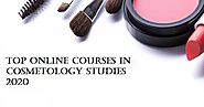 Cosmetology Services: Top Online Courses in Cosmetology Studies 2020