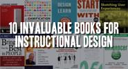 10 Invaluable Books for Instructional Design