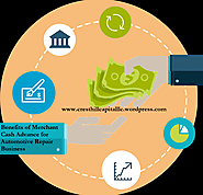 Benefits of Merchant Cash Advance for Automotive Repair Business – Crest Hill Capital LLC