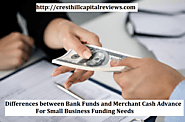 Differences between Bank Funds and Merchant Cash Advance for Small Business Funding Needs