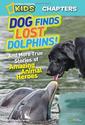 5. National Geographic Kids Chapters - Dog Finds Lost Dolphins And More True Stories of Amazing Animal Heroes