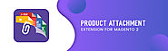 Build Customers Trust with Our All new Product Attachments Extension for Magento 2