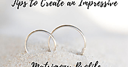 Tips to Create an Impressive Matrimony Profile