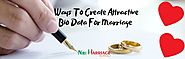 Simple Steps for Creating an Attractive Bio Data for Marriage