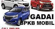 Pinjaman dana jaminan gadai bpkb mobil di cibubur