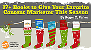 17+ Books to Give Your Favorite Content Marketer This Season