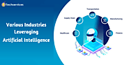 Various Industries Leveraging Artificial Intelligence