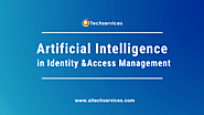 Artificial Intelligence (AI) in Identity & Access Management