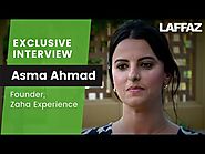 Exclusive Interview with Asma Ahmad – Founder, Zaha Experience