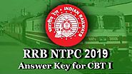 RRB NTPC CBT 1 Answer Key 2019: Check RRB NTPC Answer Key for 1st CBT and Raising of Objection Against It