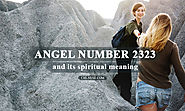 Angel Number 2323 and Its Spiritual Meaning - What does 2323 Mean?