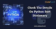 Python Sort Dictionary: Don’t Miss To Check The Details