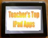 15 Favorite iPad Apps As Selected By Teachers | Emerging Education Technology