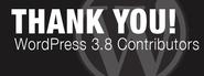 Thank You List - Contributors to WordPress 3.8