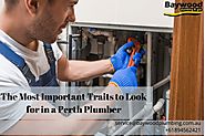 The Most Important Traits to Look for in a Perth Plumber