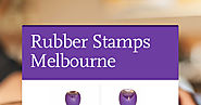 How to Choose Decorative Rubber Stamps Melbourne?