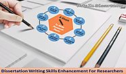 Dissertation Writing Skills Enhancement For Researchers