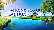 Film cristiano completo - Trovare la via per la vita eterna "Dal trono scorre l'acqua della vita" | La Chiesa di Dio ...