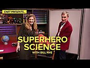 Superhero science with Bill Nye