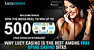 Why Lucy Casino Is the Best among Free Spins Casino Sites