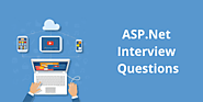 Top 30+ ASP.Net Interview Questions & Answers
