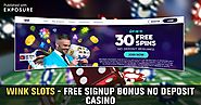 Wink Slots - Free Signup Bonus No Deposit Casino