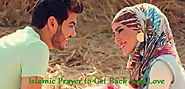 Best Powerful Dua For Bringing Lost Love Back