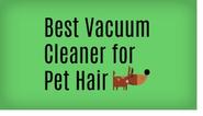 Best Vacuum Cleaners for Pet Hair