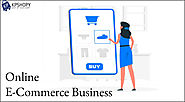 How to Start an Online E-Commerce Business