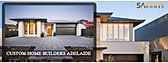 Custom Home Builders Adelaide - SA Designer Homes