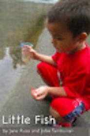 Little Fish by Jane Ross & John Tambunan