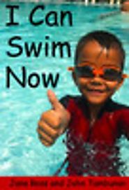 I Can Swim Now by John Tambunan & Jane Ross