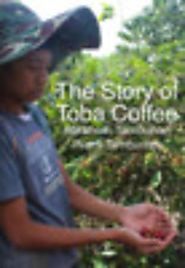 The Story of Toba Coffee by Abraham Tambunan & Riam Tambunan