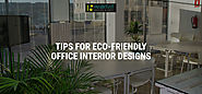 Tips For Eco-Friendly Office Interior Designs