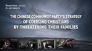 Gospel Movie Clip "Sweetness in Adversity" (1) - The Chinese Communist Party's Strategy of Coercing Christians by Thr...
