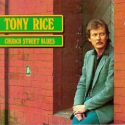 Church Street Blues: Tony Rice: Music