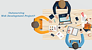 6 Things You Must Know Before Outsourcing Web Development Projects